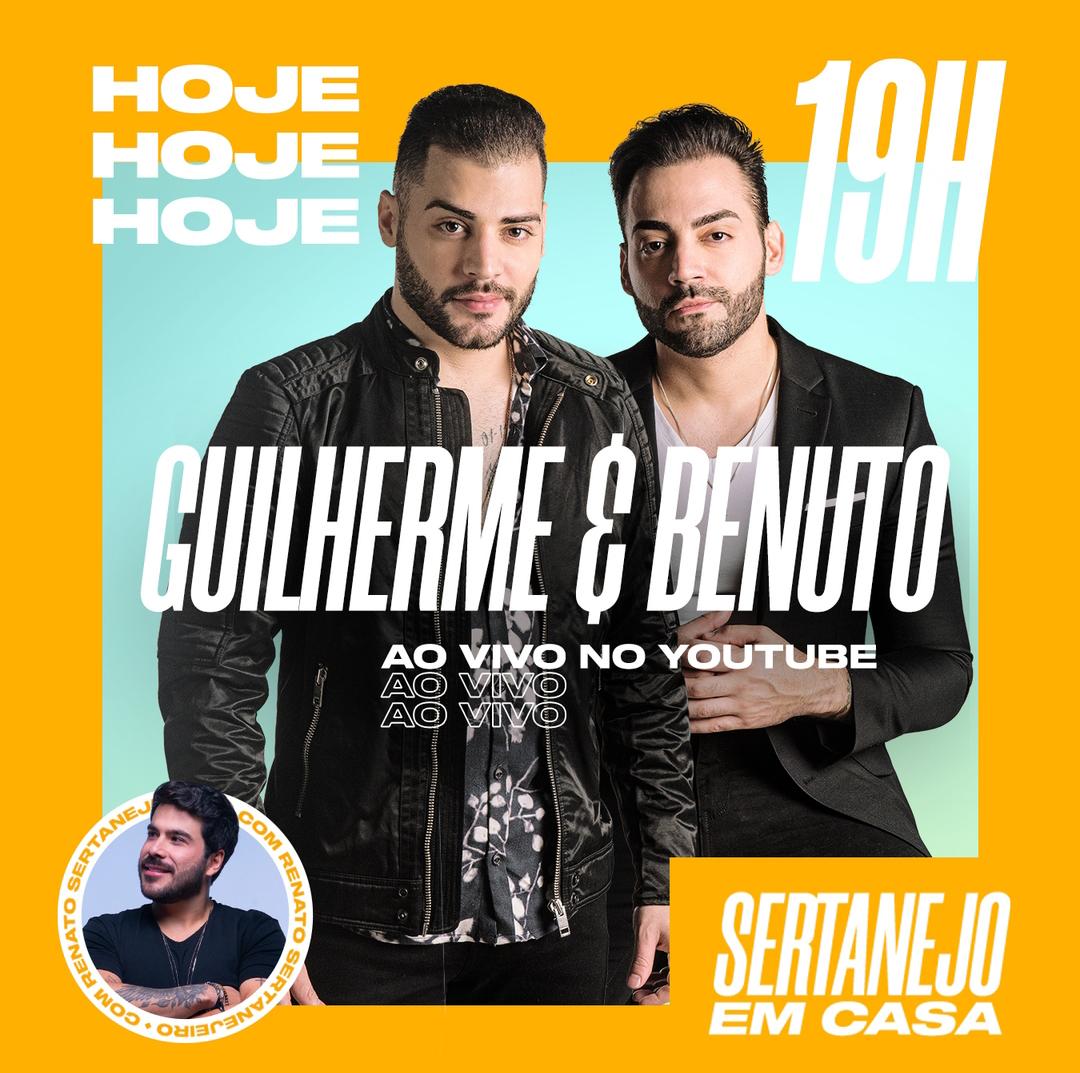 Guilherme & Benuto Assistir Guilherme & Benuto ao vivo - 07/04/2020